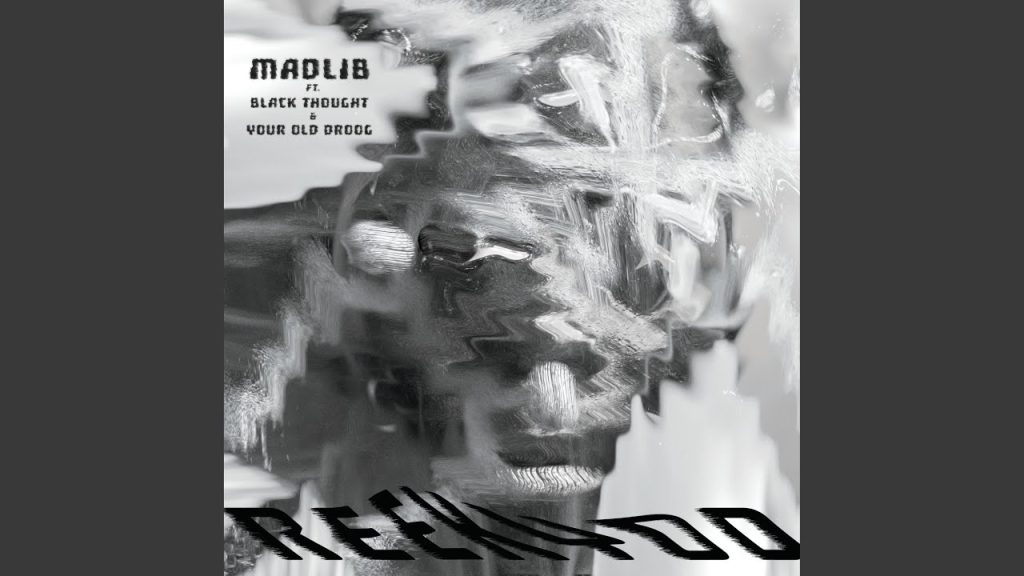 Madlib, Black Thought & Your Old Droog – REEKYOD