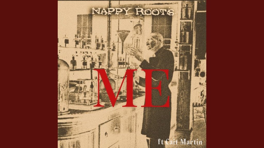 Nappy Roots – Me