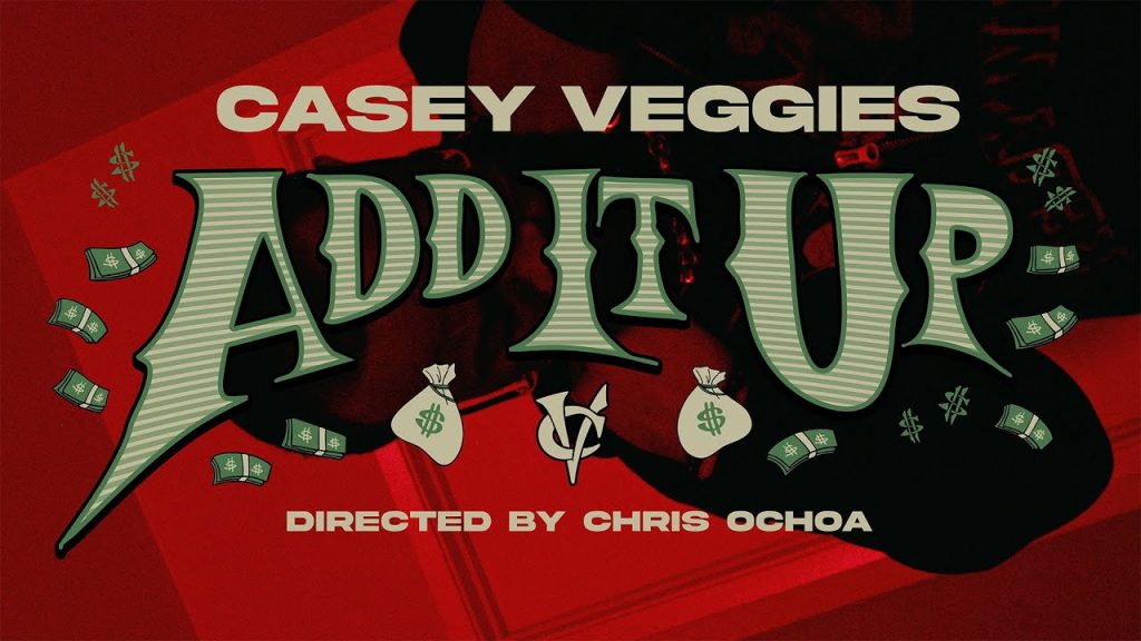 Casey Veggies – ADD IT UP
