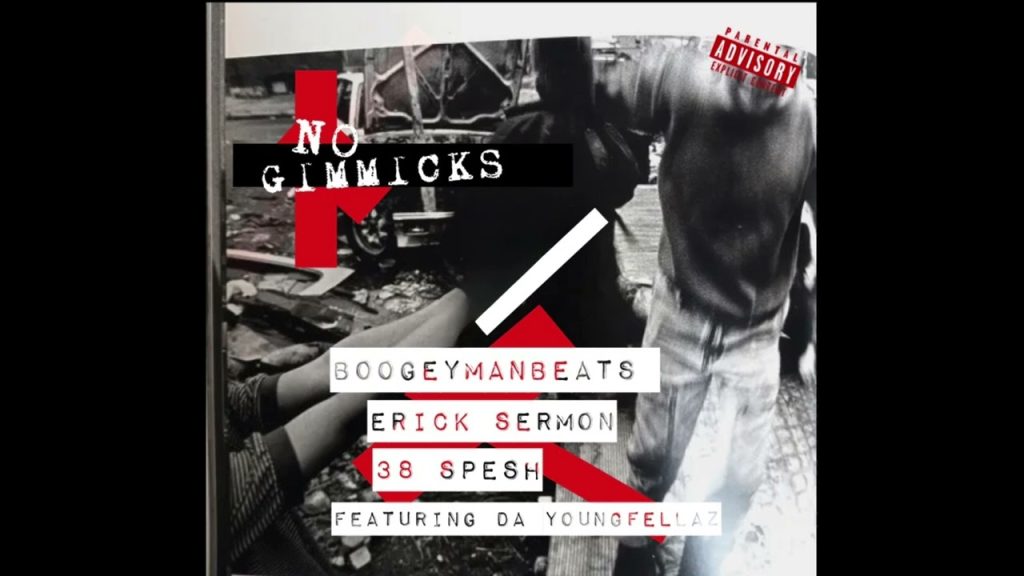 Erick Sermon, 38 Spesh – No Gimmicks Ft. Da YoungFellaz