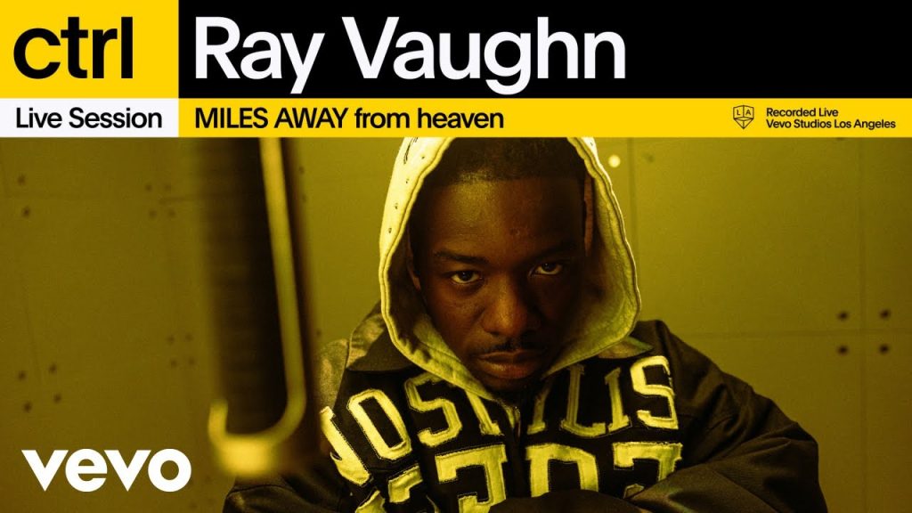Ray Vaughn Drops “MILES AWAY from heaven” Live Performance