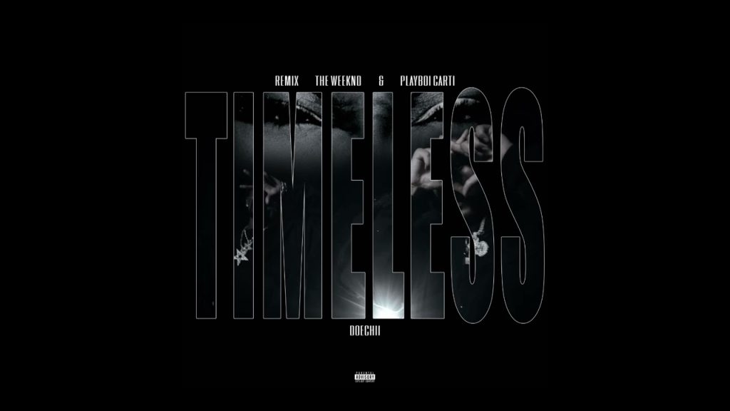 The Weeknd – Timeless Remix ft. Playboi Carti & Doechii