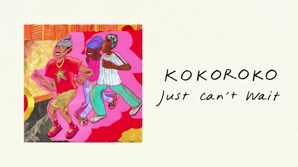 Kokoroko – Just Can’t Wait
