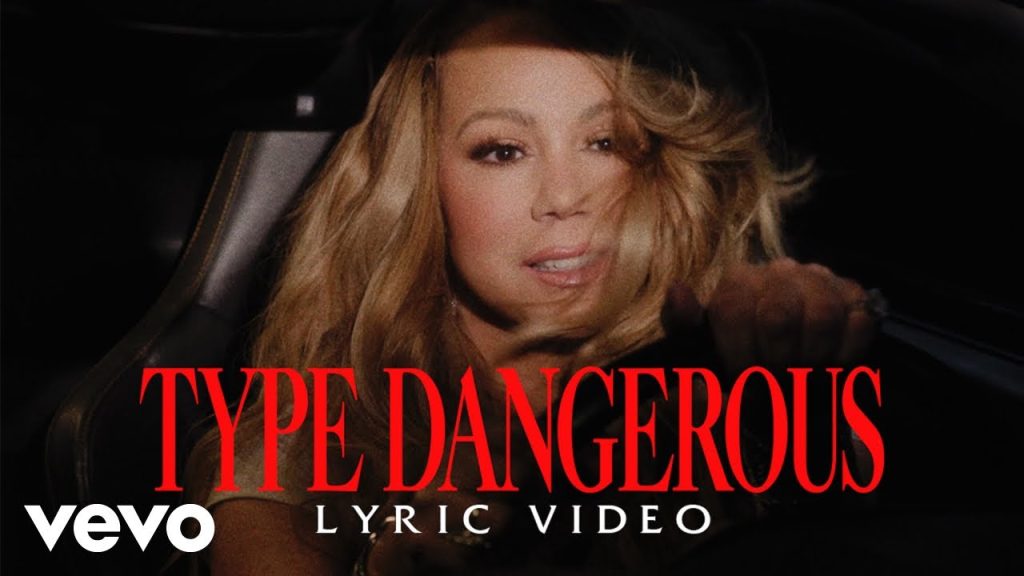 Mariah Carey – Type Dangerous