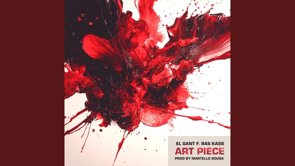 El Gant – ‘Artpiece’ ft. Ras Kass El Gant – ‘Artpiece’ ft. Ras Kass