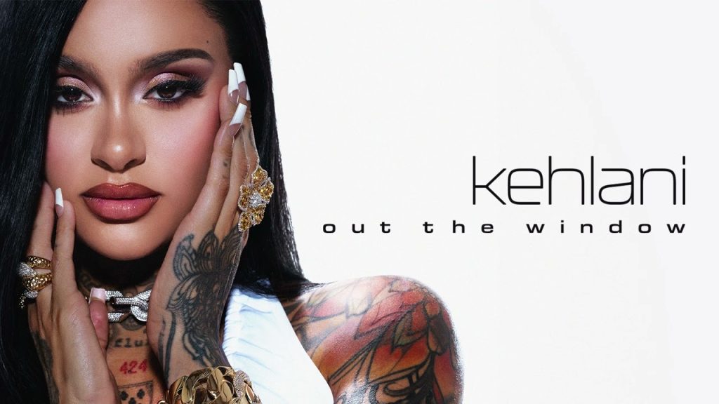 Kehlani – ‘Out the Window’