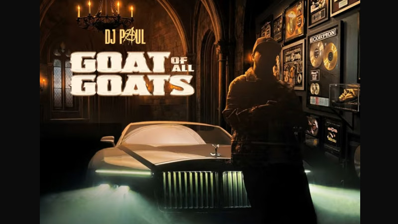 DJ Paul – ‘Goat of All Goats’ album ft Freddie Gibbs, Yelawolf, Young Buck & more.