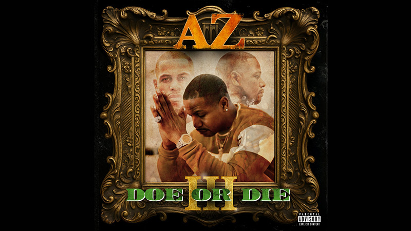 AZ – ‘Doe Or Die III’ album AZ – ‘Doe Or Die III’ album