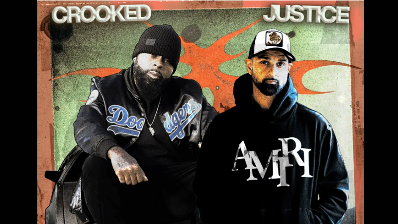 Sullee J and KXNG Crooked – ‘Crooked Justice’ Sullee J and KXNG Crooked – ‘Crooked Justice’