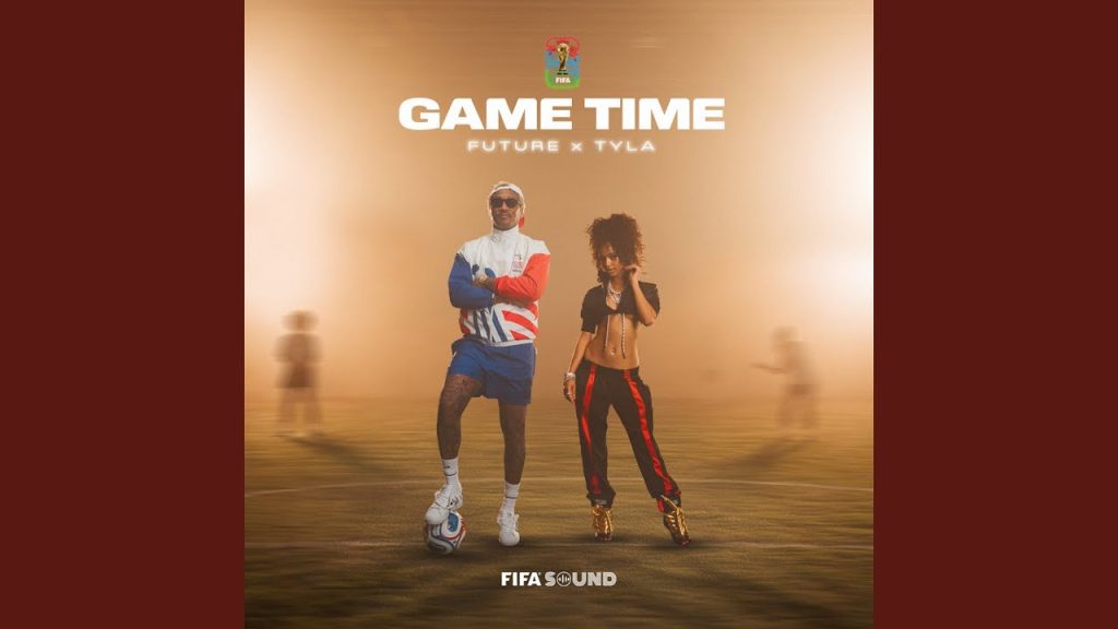 Future & Tyla – ‘Game Time’