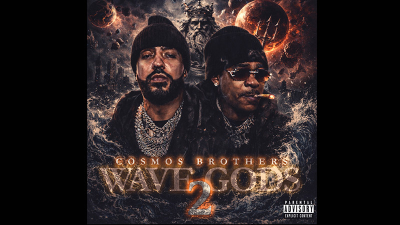 French Montana & Max B – ‘Wave Gods 2: Cosmos Brothers’ ALBUM