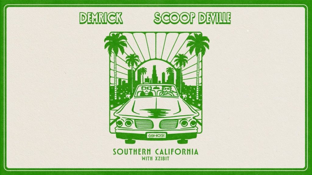 Demrick & Scoop Deville ft. Xzibit – ‘Southern California’