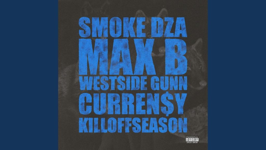 Smoke DZA & John Dutch – ‘KILLOFFSEASON’ ft. Westside Gunn, Curren$y & Max B. Smoke DZA & John Dutch – ‘KILLOFFSEASON’ ft. Westside Gunn, Curren$y & Max B.