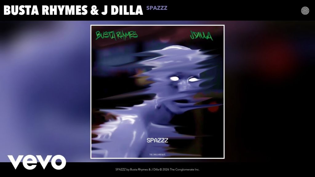 Busta Rhymes x JDilla – ‘Spazzz’ Busta Rhymes x JDilla – ‘Spazzz’
