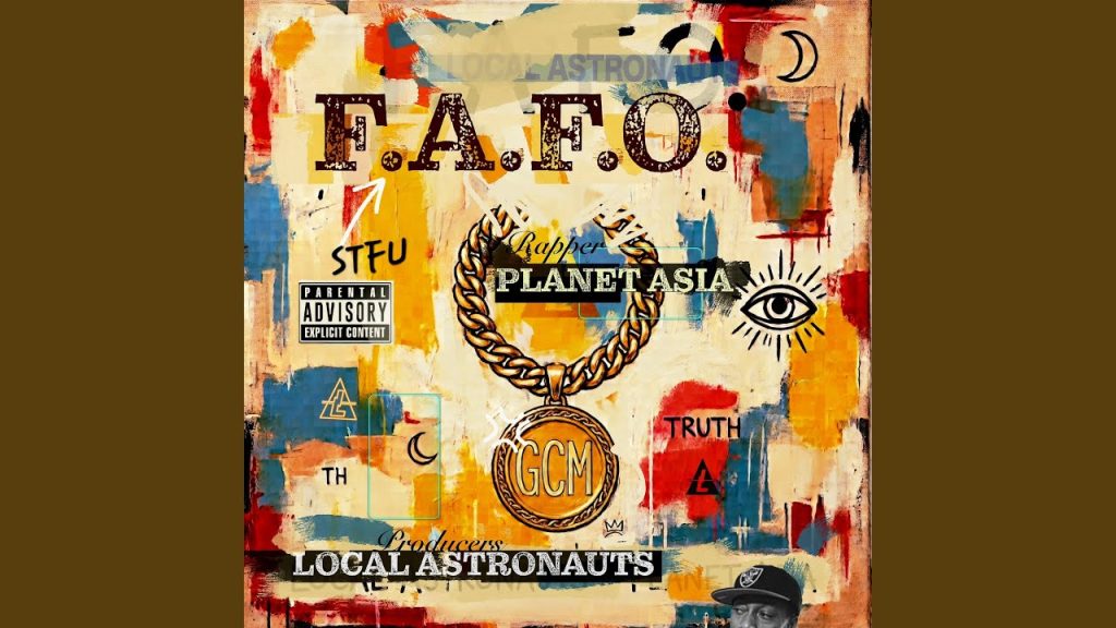 Planet Asia – ‘F.A.F.O.’ (Prod. Local Astronauts)